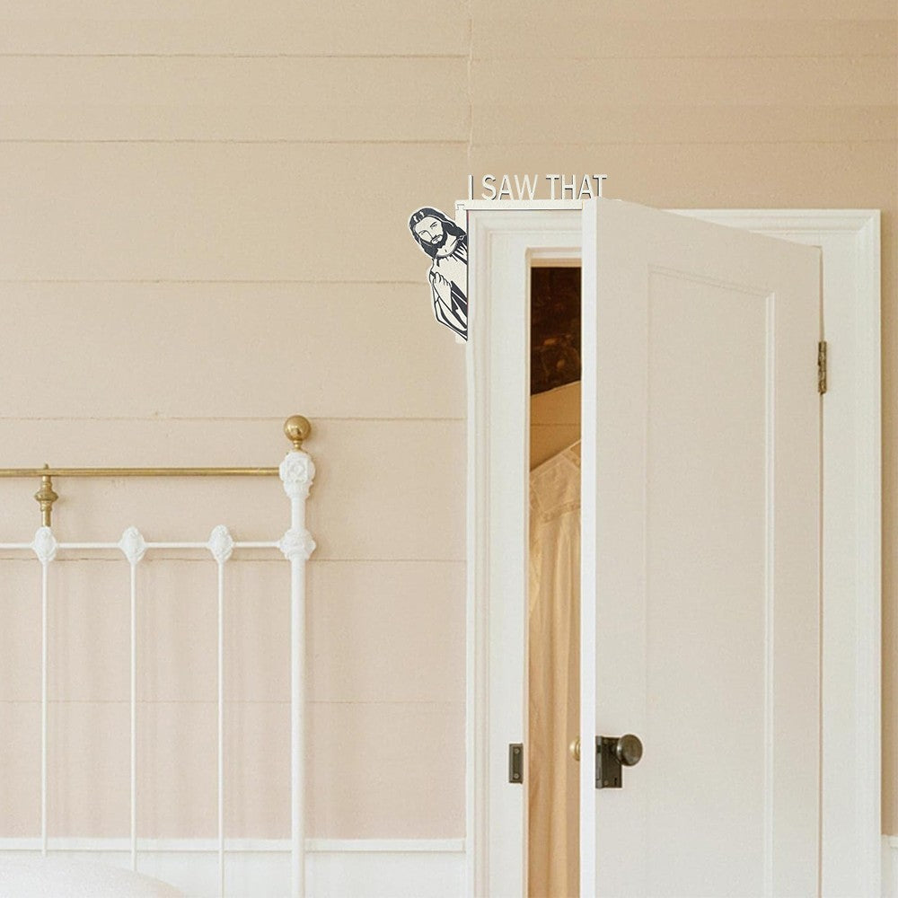 I Saw That Jesus Door Sitter Wood Door Frame Corner Decoration Home Door - Left